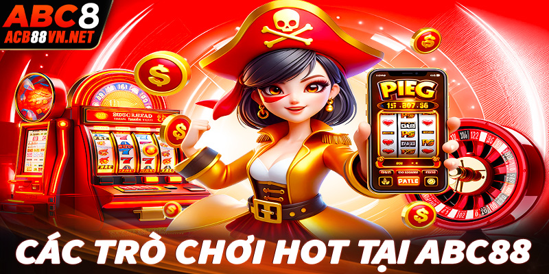 Điểm danh các trò chơi được ưa chuộng nhất trên sân chơi ABC88